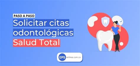 Citas odontológicas Salud Total: cómo solicitar